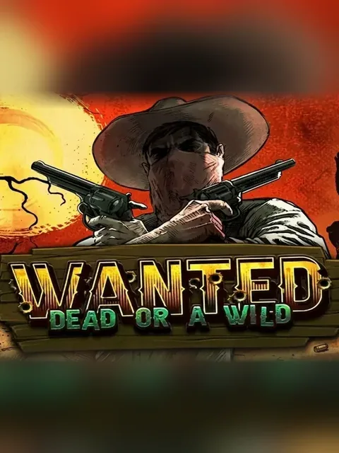 Wanted Dead or a Wild